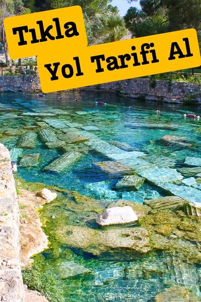 kizilaydan anitkabire nasil gidilir Kleopatra havuzu denizli pamukkale