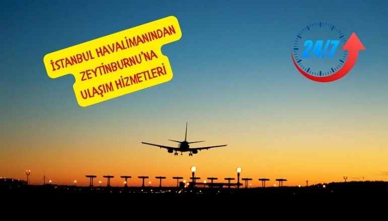  İstanbul Havalimanından Zeytinburnu’na Nasıl Gidilir?