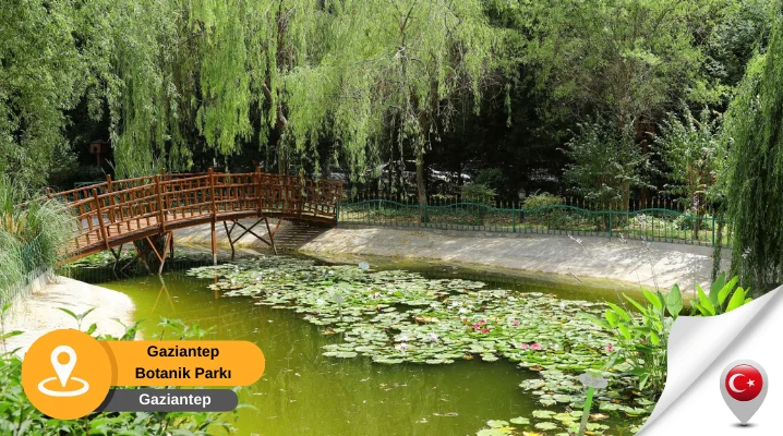 gaziantep botanik parkı Gaziantep gezilecek parklar