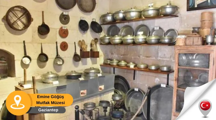 gaziantep emine göğüş mutfak müzesi Antep Emine Göğüş mutfak müzesi