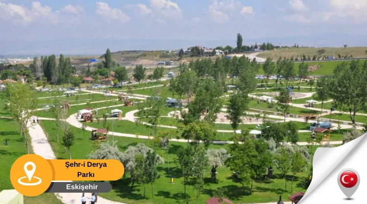 Eskişehir Şehr i Derya Parkı