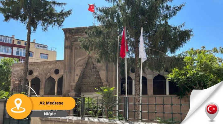 ak medrese niğde Niğde Ak Medrese