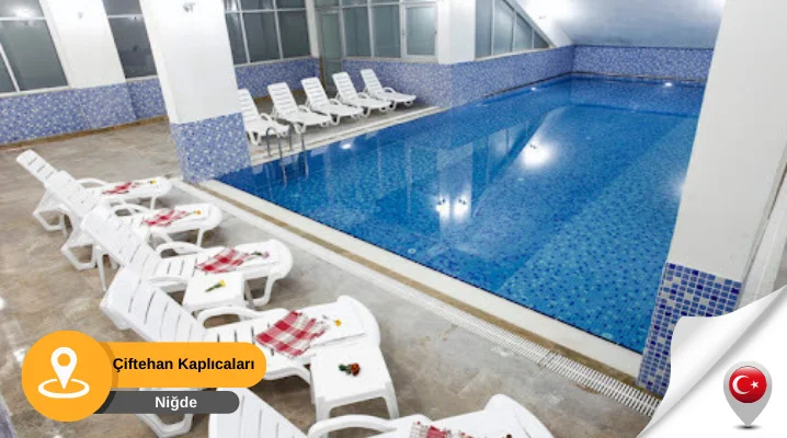 Çiftehan kaplıcaları niğde Niğde Çiftehan Kaplıcaları