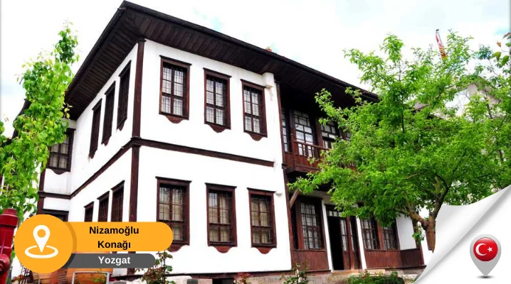 Yozgat Nizamoğlu Konağı
