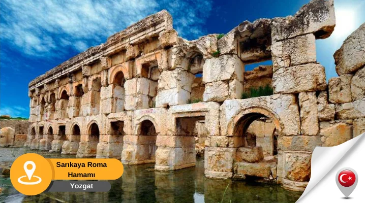 Yozgat Sarıkaya Roma Hamamı
