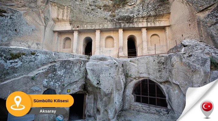 sümbüllü kilisesi aksaray Aksaray Sümbüllü Kilisesi