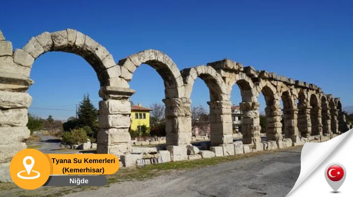 niğde tyana su kemerleri kemerhisar Tyana Su Kemerleri Kemerhisar Niğde
